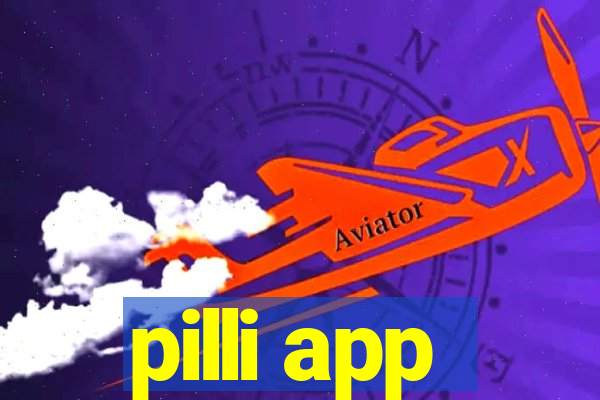 pilli app